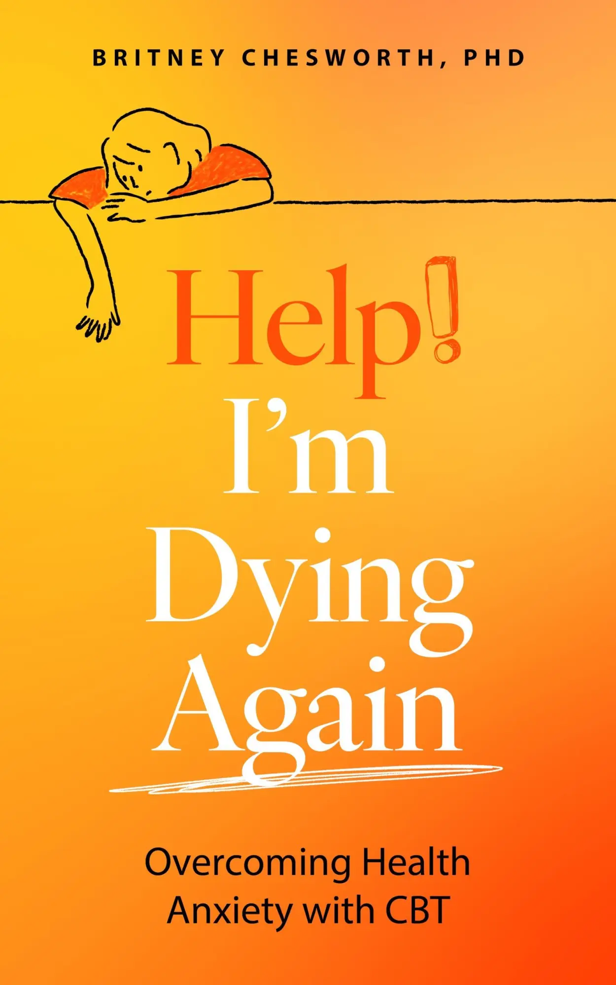 Cover: 9781399815826 | Help! I'm Dying Again | Britney Chesworth | Taschenbuch | Englisch