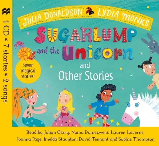 Cover: 9781529045826 | Sugarlump and the Unicorn and Other Stories | Julia Donaldson | Buch