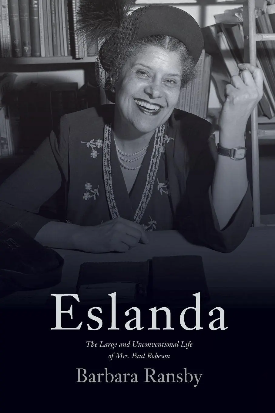 Cover: 9781642595826 | Eslanda | The Large and Unconventional Life of Mrs. Paul Robeson