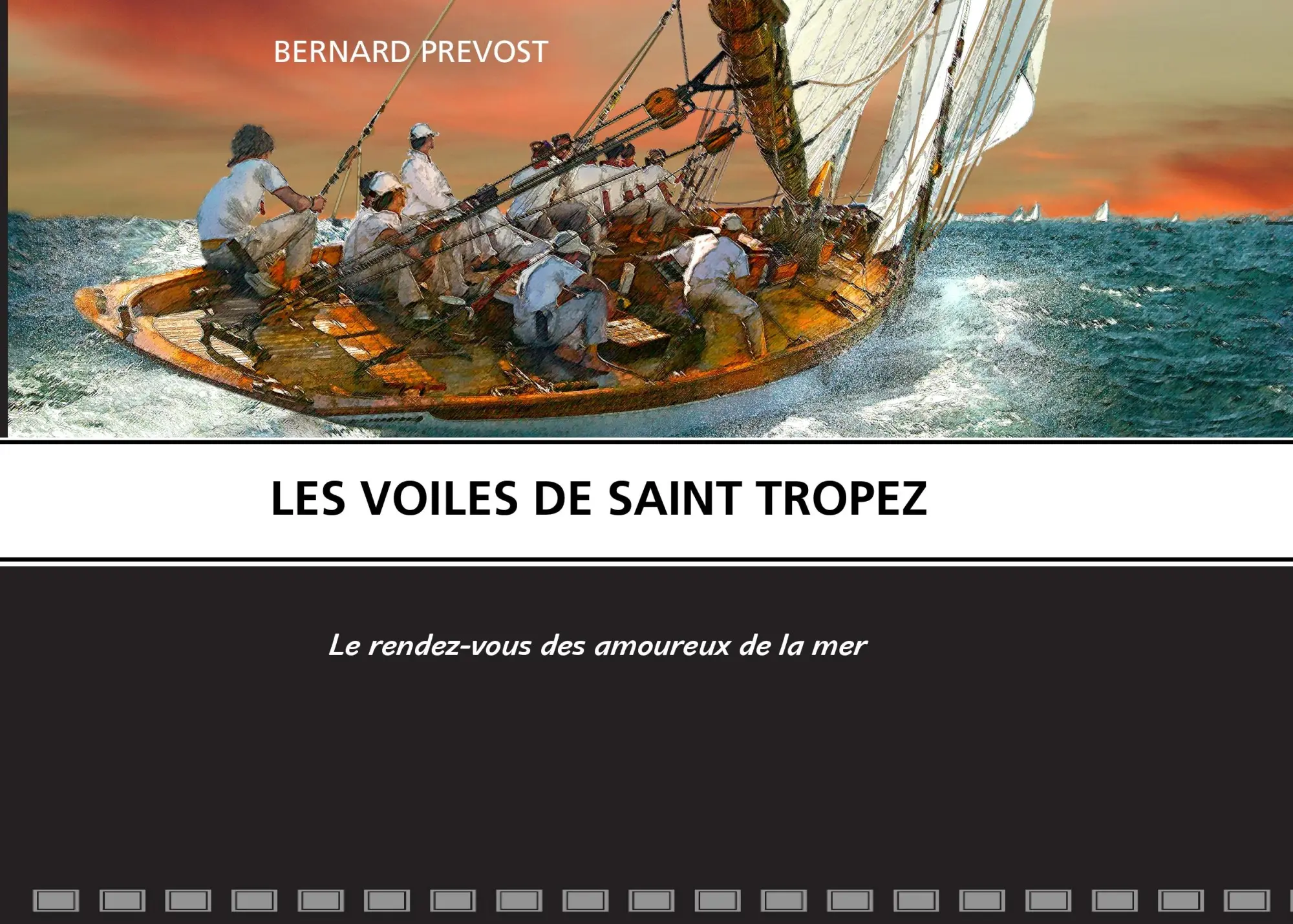 Cover: 9782810625826 | LES VOILES DE SAINT TROPEZ | Bernard Prevost | Taschenbuch | 44 S.
