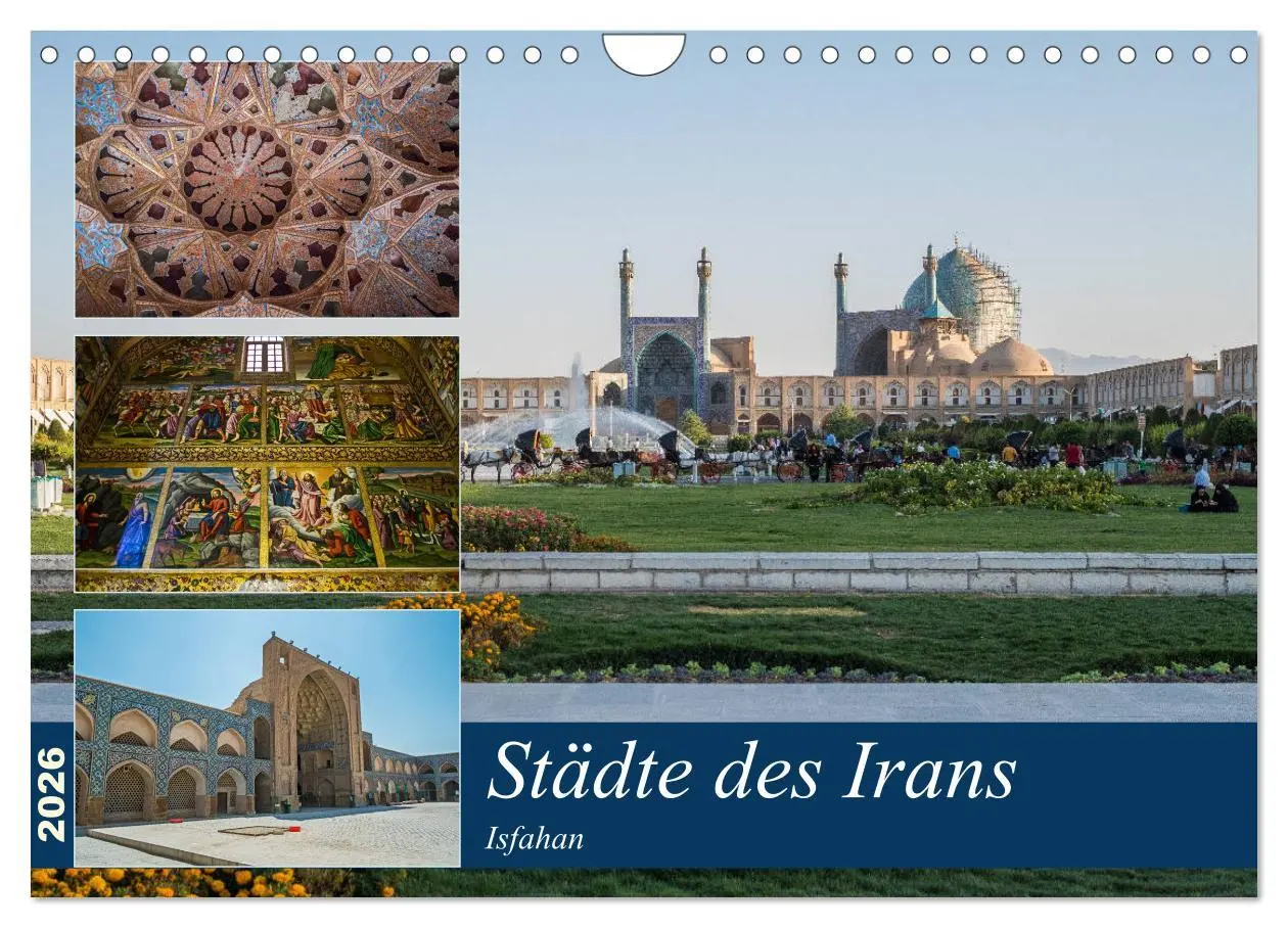 Cover: 9783457885826 | Städte des Irans - Isfahan (Wandkalender 2026 DIN A4 quer),...
