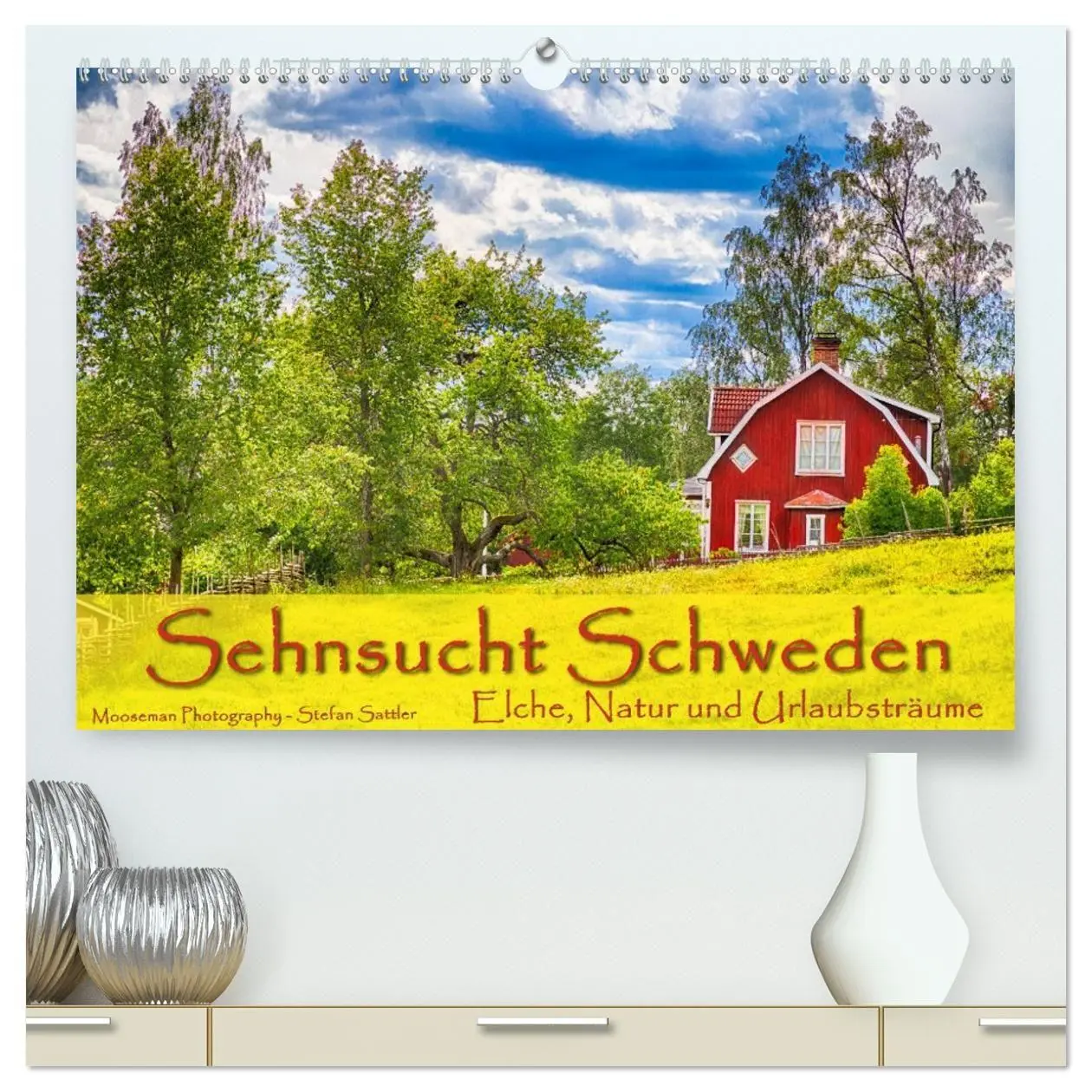 Cover: 9783569755826 | Sehnsucht Schweden - Elche, Natur und Urlaubsträume (hochwertiger...