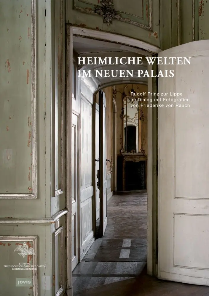 Cover: 9783868595826 | Heimliche Welten im Neuen Palais | Berlin-Brandenburg | Taschenbuch