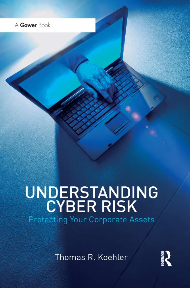 Cover: 9780367605926 | Understanding Cyber Risk | Protecting Your Corporate Assets | Koehler