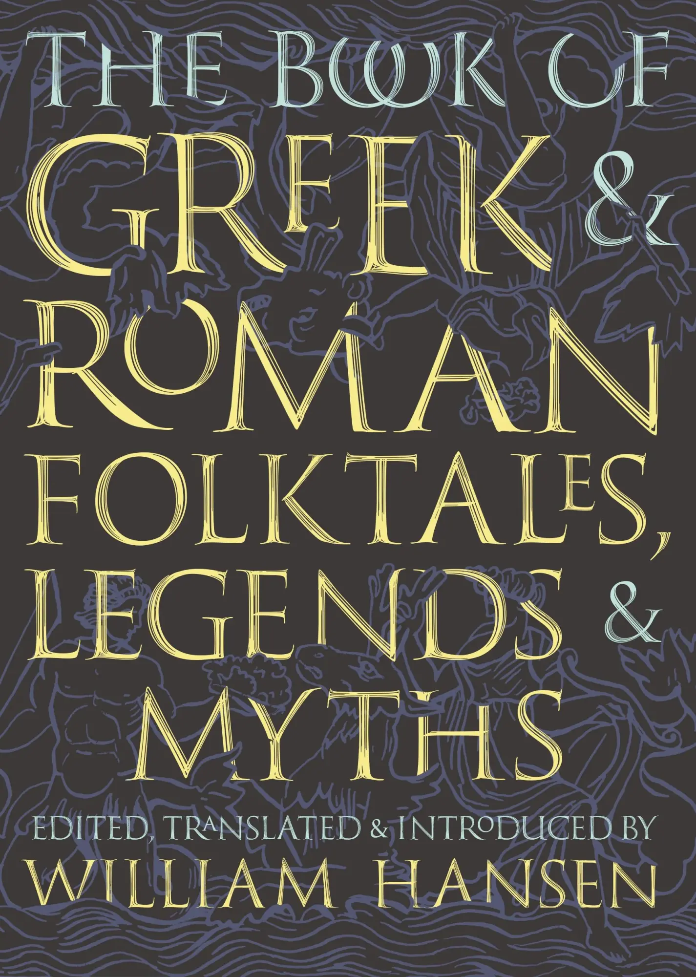 Cover: 9780691195926 | The Book of Greek and Roman Folktales, Legends, and Myths | Hansen