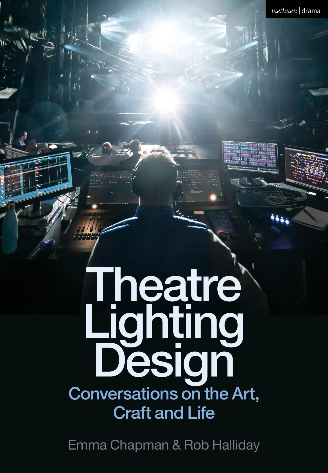 Cover: 9781350295926 | Theatre Lighting Design | Conversations on the Art, Craft and Life