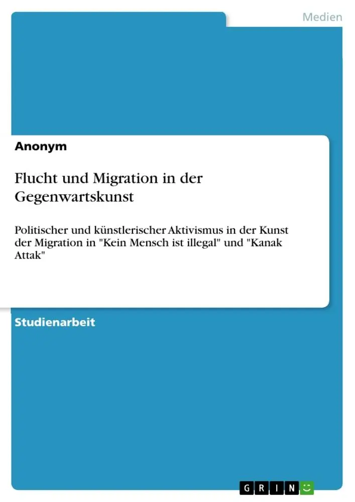 Cover: 9783346205926 | Flucht und Migration in der Gegenwartskunst | Anonymous | Taschenbuch