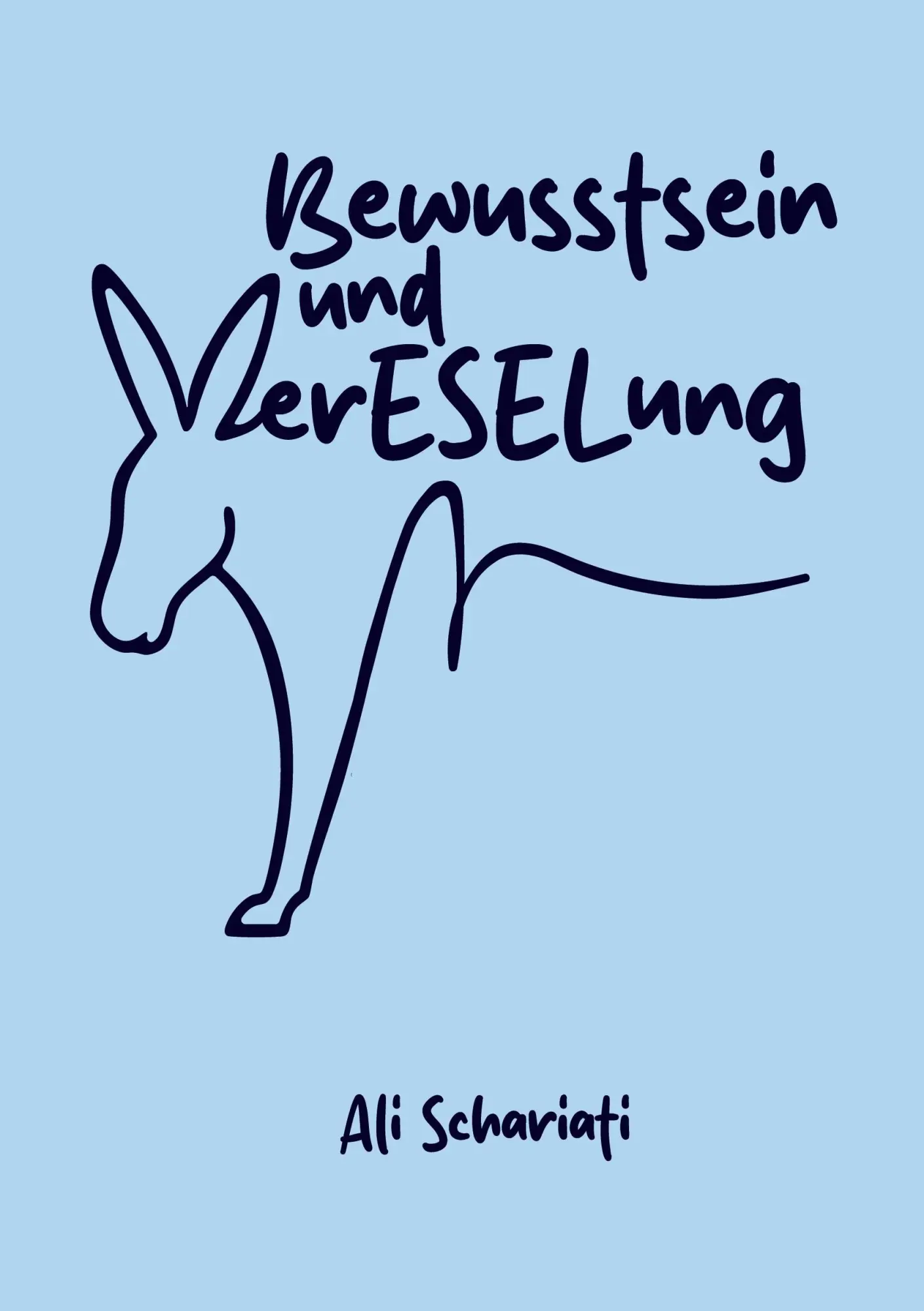 Cover: 9783384755926 | Bewusstsein und verESELung | Ali Schariati | Taschenbuch | 148 S.