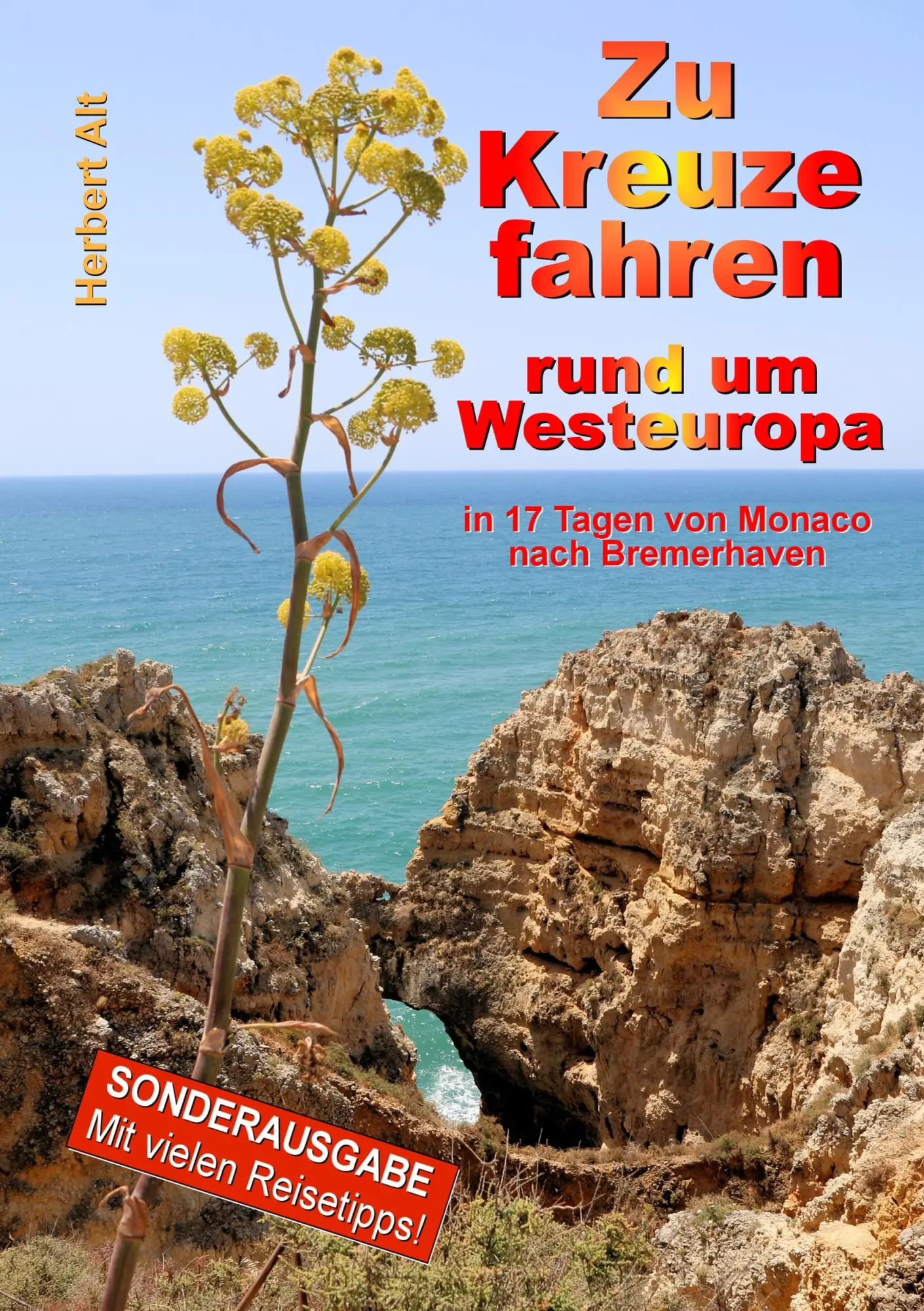 Cover: 9783752895926 | Zu Kreuze fahren rund um Westeuropa | Herbert Alt | Taschenbuch | 2018