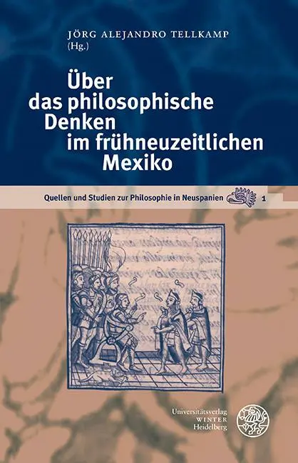 Cover: 9783825395926 | Über das philosophische Denken im frühneuzeitlichen Mexiko | Tellkamp