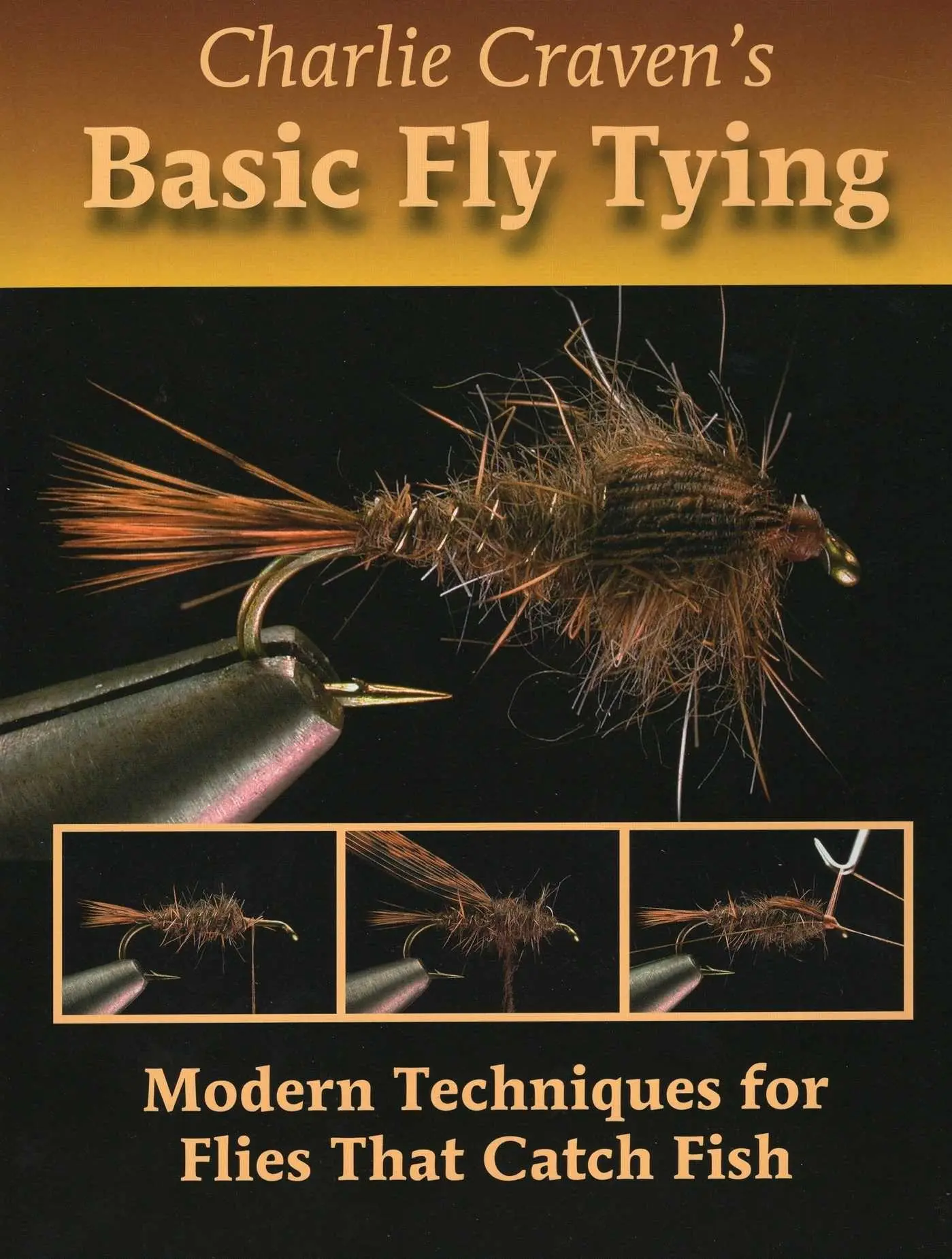 Cover: 9780979346026 | Charlie Craven's Basic Fly Tying | Charlie Craven | Buch | Gebunden