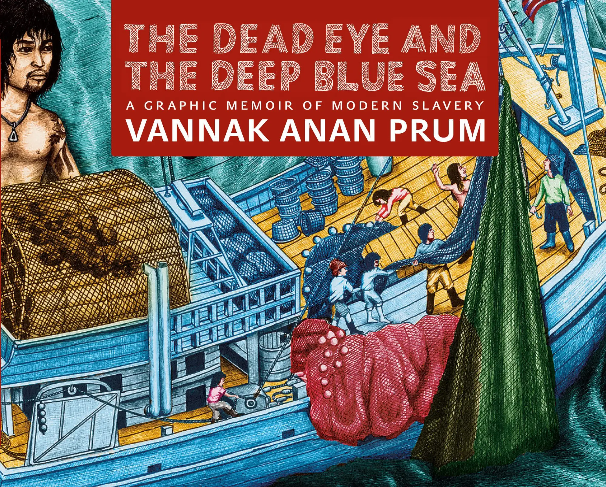 Cover: 9781609806026 | The Dead Eye and the Deep Blue Sea | Vannak Anan Prum | Buch | 2018