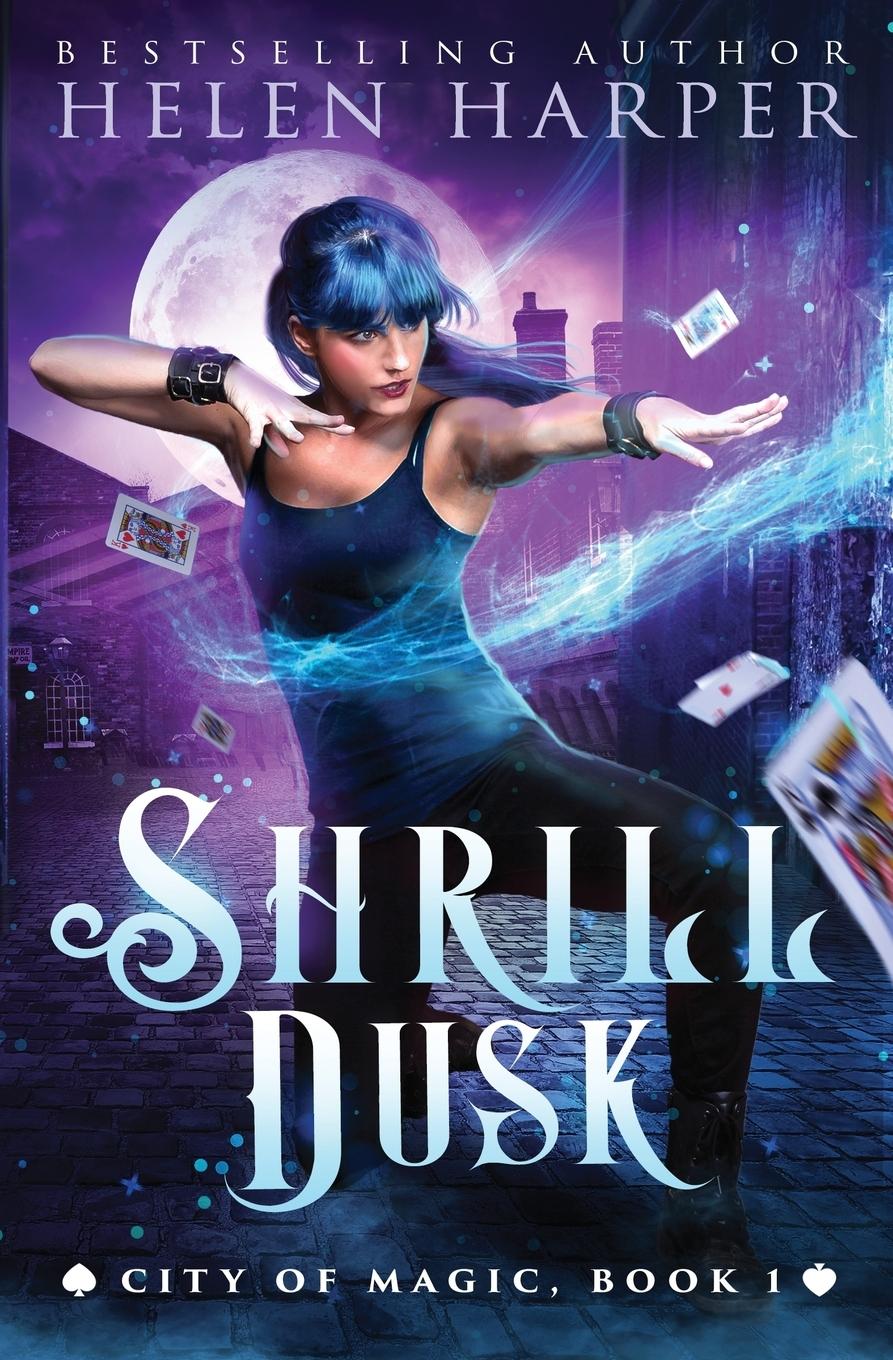 Cover: 9781913116026 | Shrill Dusk | Helen Harper | Taschenbuch | Englisch | 2019