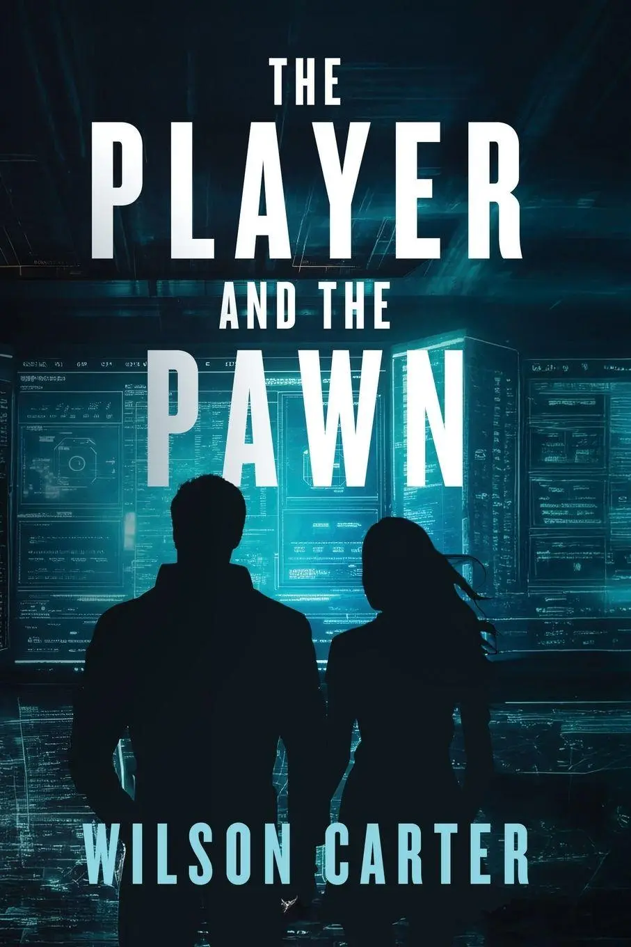 Cover: 9781967746026 | The Player and The Pawn | Wilson Carter | Taschenbuch | Englisch