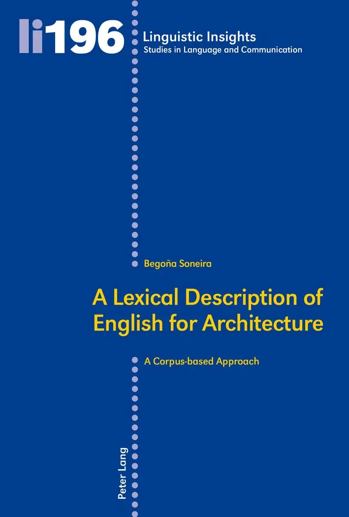 A Lexical Description of English for Architecture: A Corpus-based Approach (Linguistic Insights)