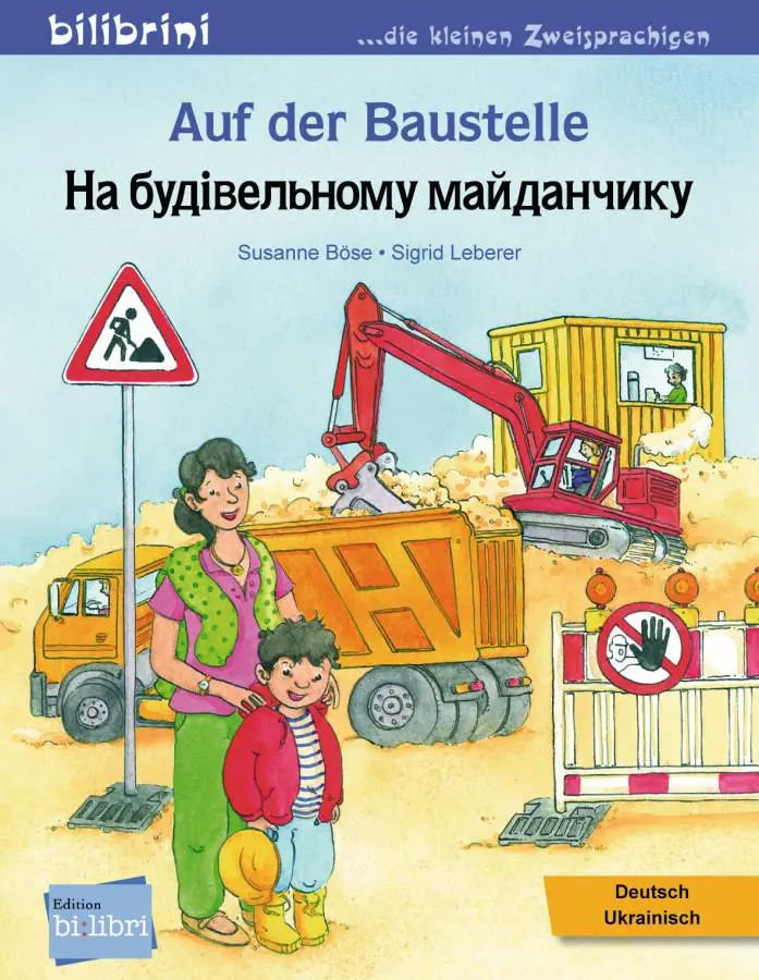 Cover: 9783192896026 | Auf der Baustelle. Deutsch-Ukrainisch | Kinderbuch Deutsch-Ukrainisch