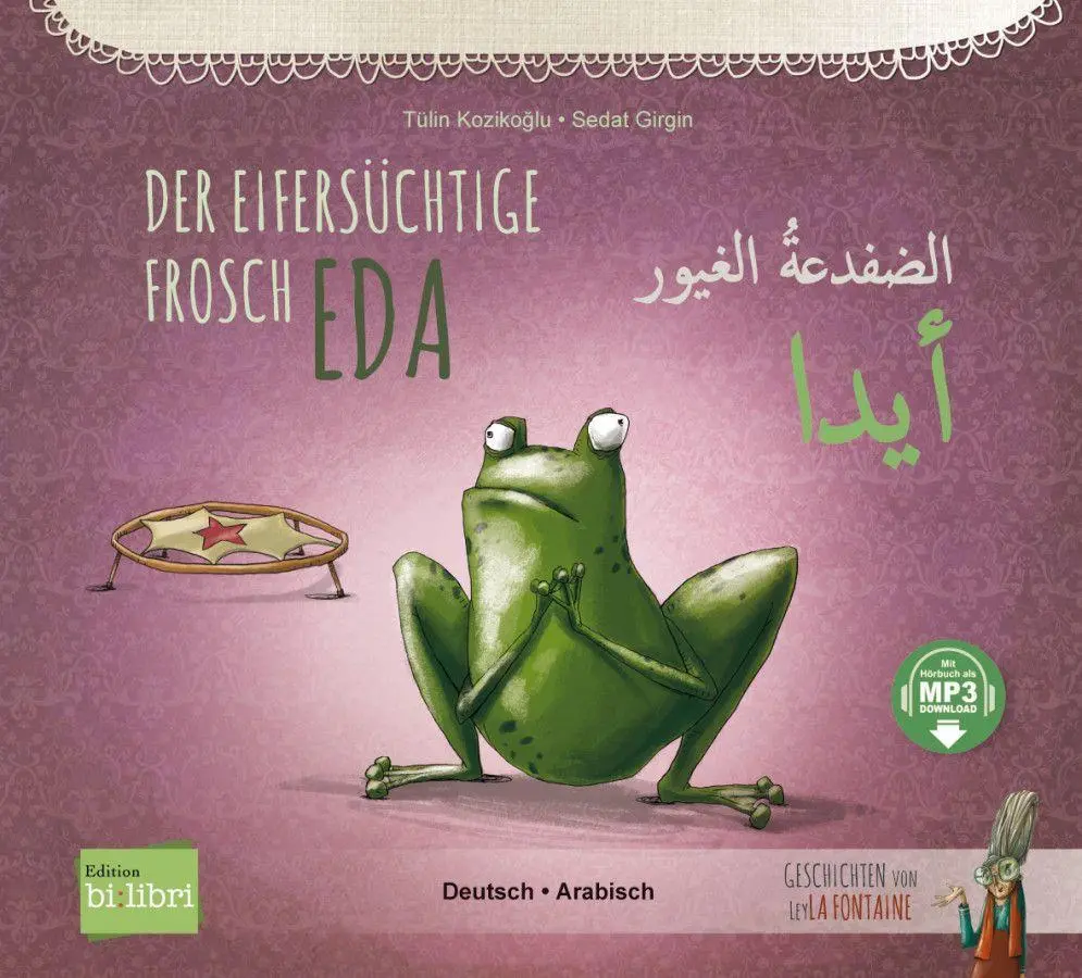 Cover: 9783198696026 | Der eifersüchtige Frosch Eda (Deutsch-Arabisch) | Tülin Kozikoglu