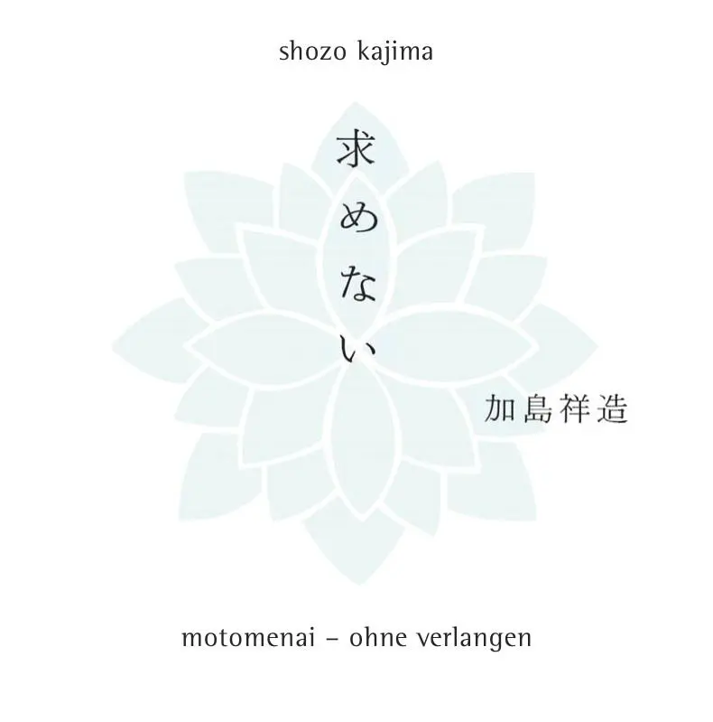 Cover: 9783890606026 | Motomenai - Ohne Verlangen | Shozo Kajima | Taschenbuch | 144 S.