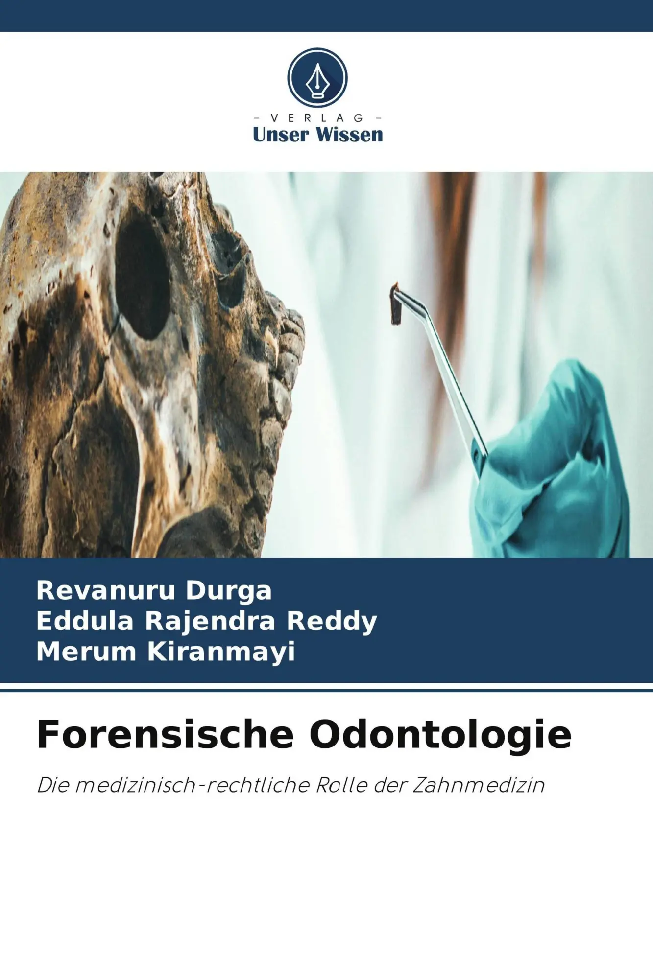 Cover: 9786630236026 | Forensische Odontologie | Revanuru Durga (u. a.) | Taschenbuch | 2026