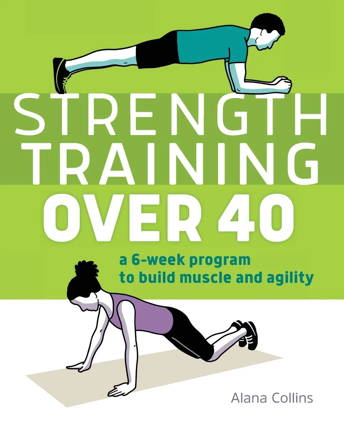Cover: 9781646116126 | Strength Training Over 40 | Alana Collins | Taschenbuch | Englisch