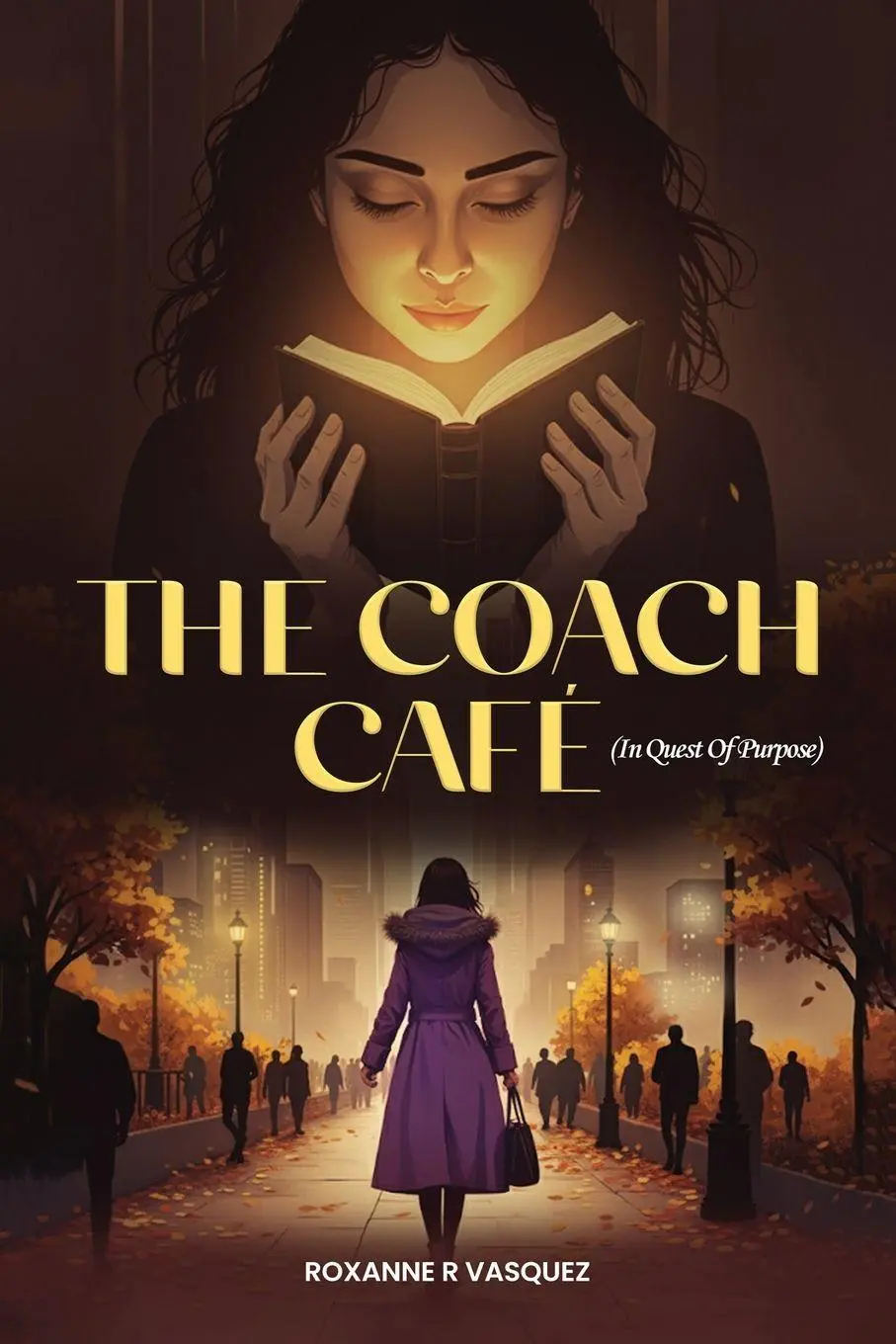 Cover: 9781970846126 | The Coach Cafe | In Quest of Purpose | Roxanne R Vasquez | Taschenbuch