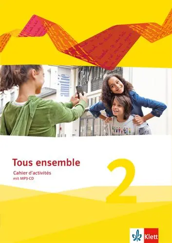Cover: 9783126236126 | Tous ensemble 2. Cahier d'activités mit Audios 2. Lernjahr | Staub