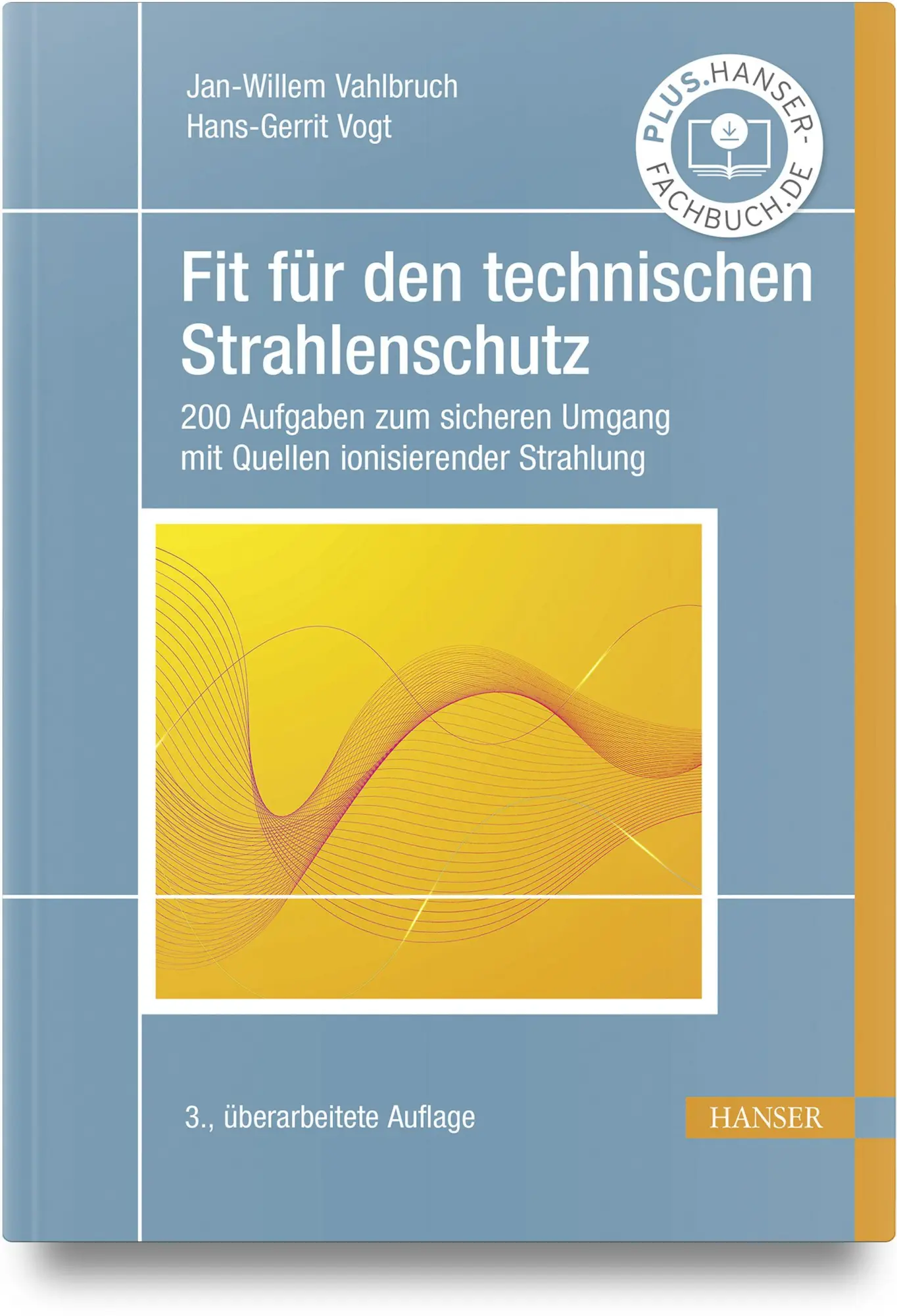 Cover: 9783446486126 | Fit für den technischen Strahlenschutz | Jan-Willem Vahlbruch (u. a.)