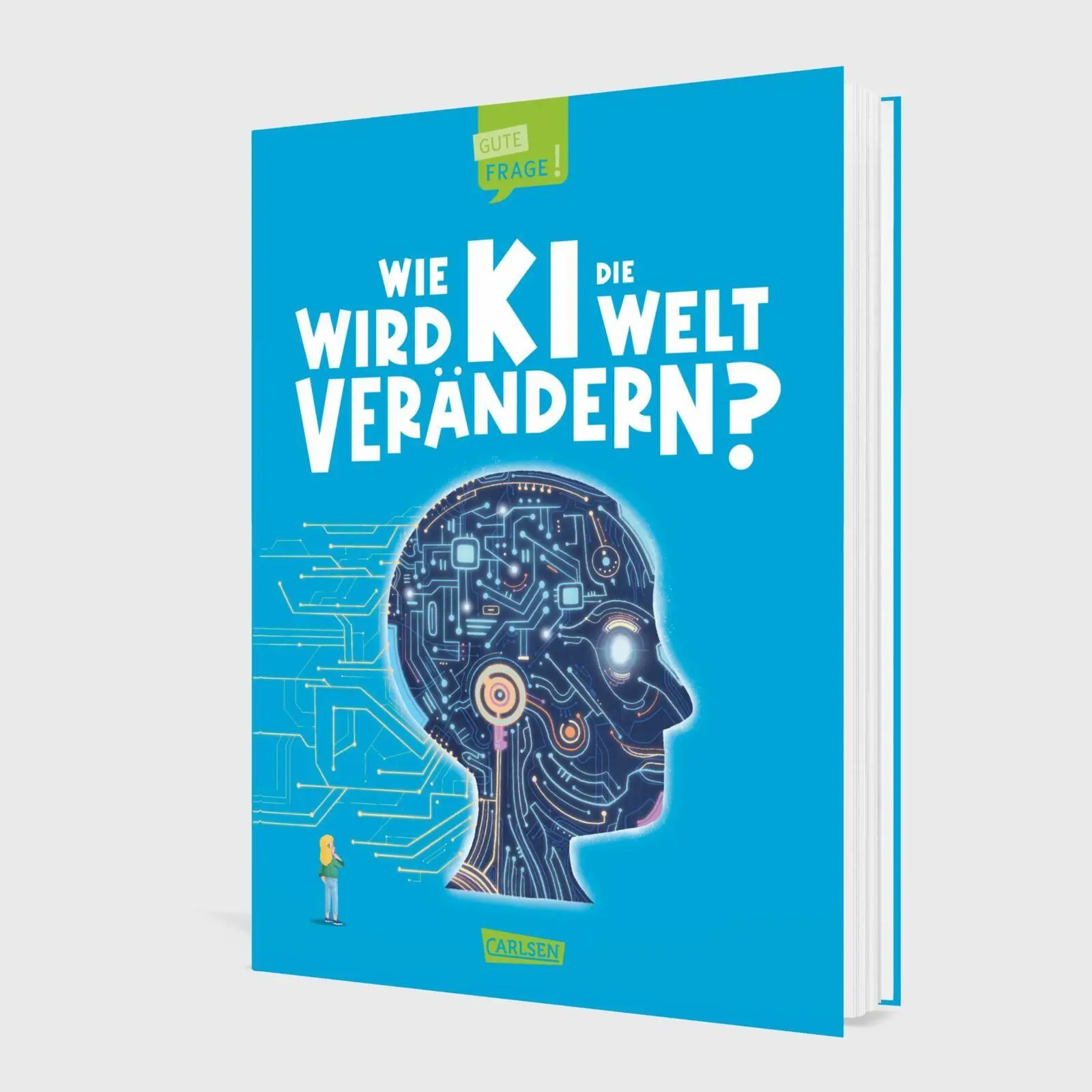 Bild: 9783551256126 | Wie wird KI die Welt verändern? (Gute Frage! 6) | Olivia Watson | Buch