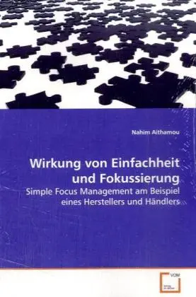 Cover: 9783639086126 | Wirkung von Einfachheit und Fokussierung | Nahim Aithamou | Buch