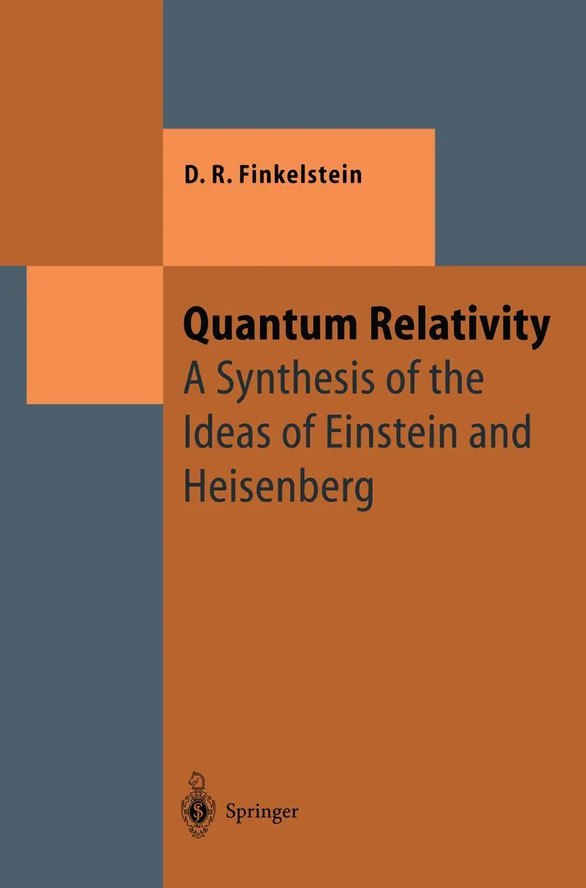 Cover: 9783642646126 | Quantum Relativity | David R. Finkelstein | Taschenbuch | xxii | 2012