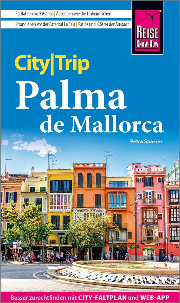 Cover: 9783831736126 | Reise Know-How CityTrip Palma de Mallorca | Petra Sparrer | Buch