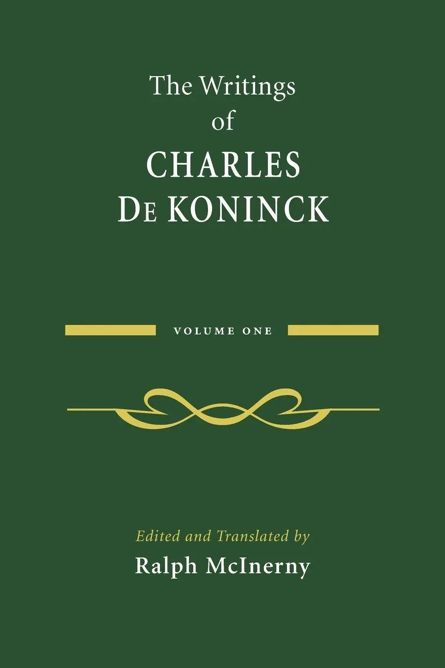 Cover: 9780268026226 | The Writings of Charles De Koninck | Volume 1 | Charles De Koninck
