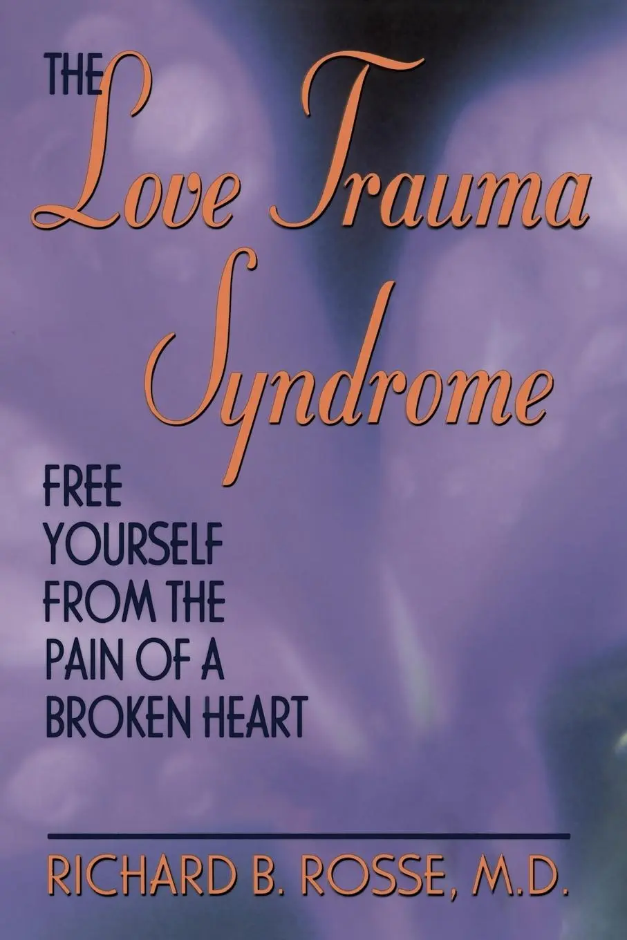 Cover: 9780738206226 | The Love Trauma Syndrome | Richard B Rosse | Taschenbuch | Englisch