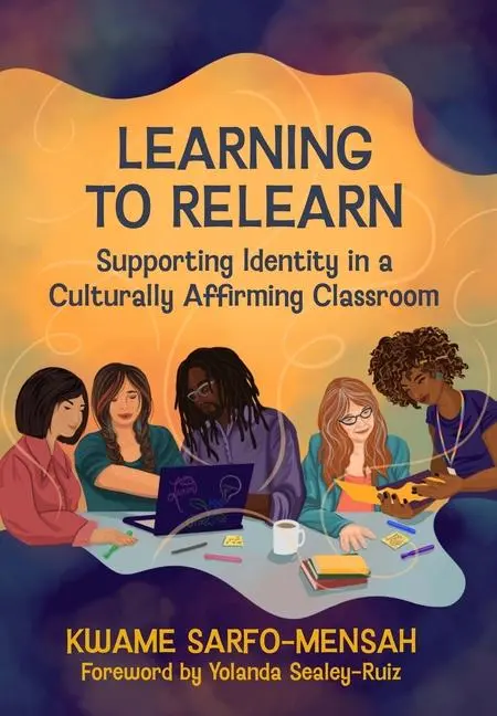 Cover: 9781625316226 | Learning to Relearn | Kwame Sarfo-Mensah | Taschenbuch | Englisch