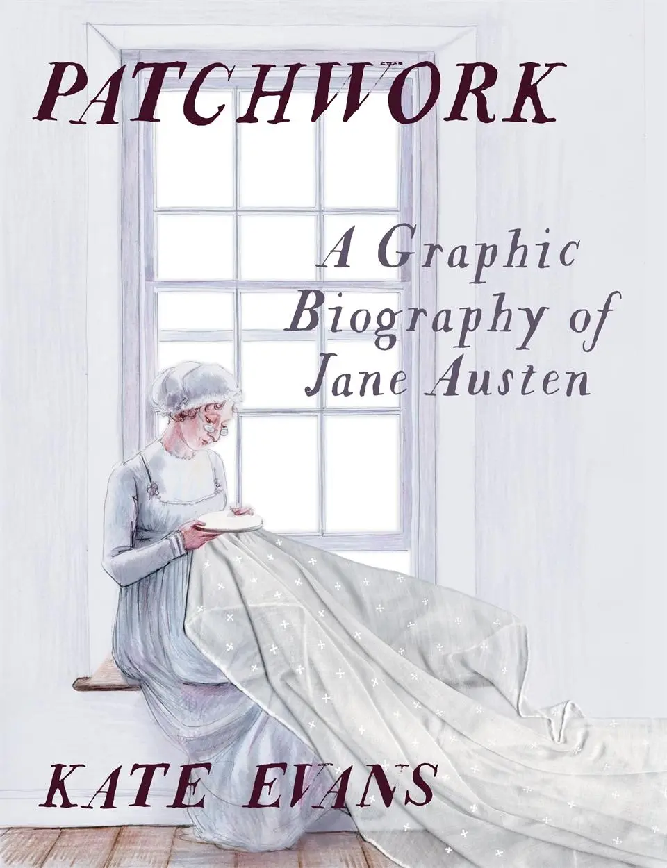 Cover: 9781804296226 | Patchwork | A Graphic Biography of Jane Austen | Kate Evans | Buch
