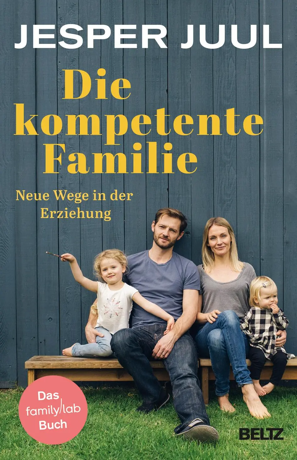 Cover: 9783407866226 | Die kompetente Familie | Jesper Juul | Taschenbuch | 176 S. | Deutsch