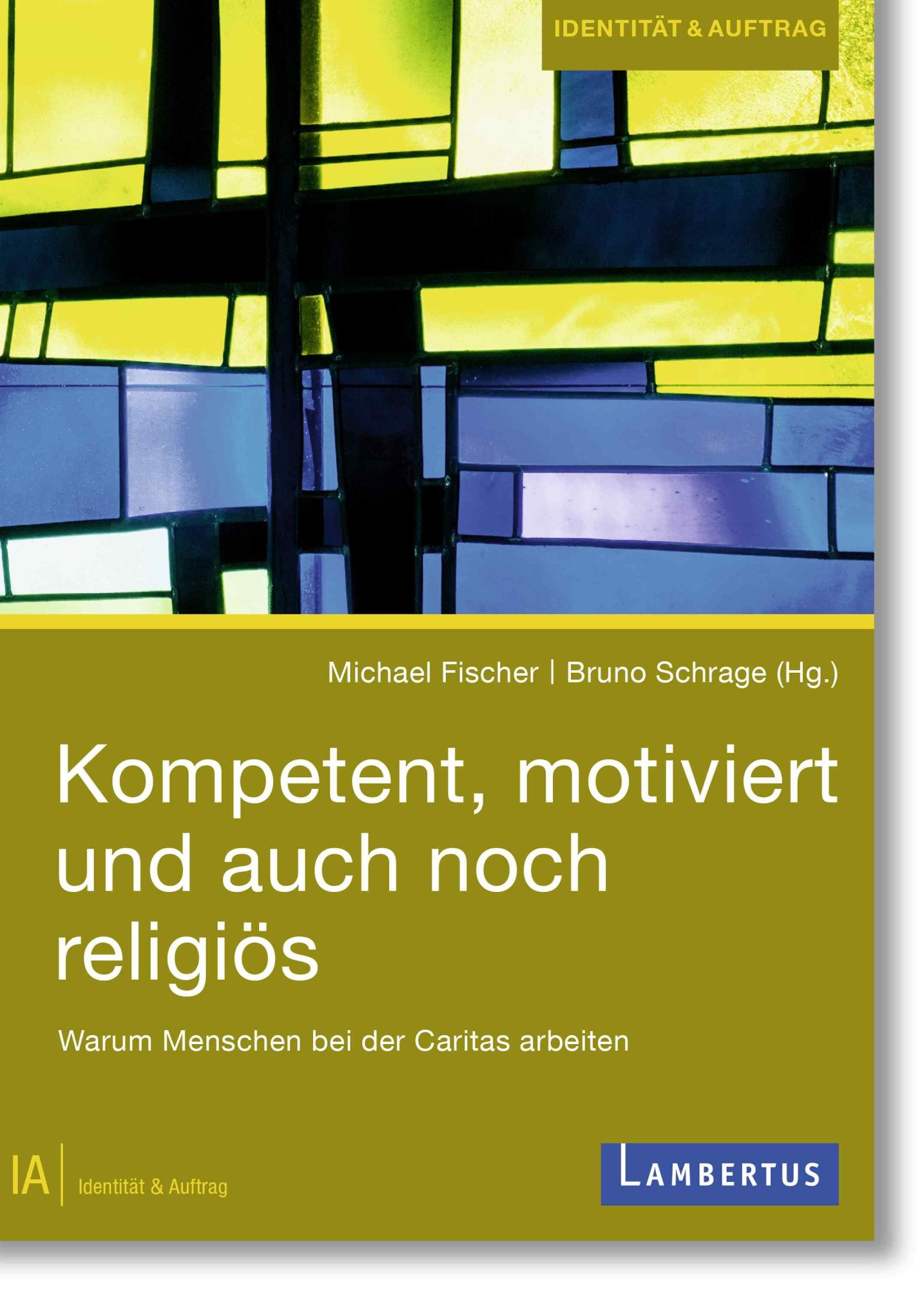 Cover: 9783784136226 | Kompetent, motiviert und auch noch religiös | Michael Fischer (u. a.)