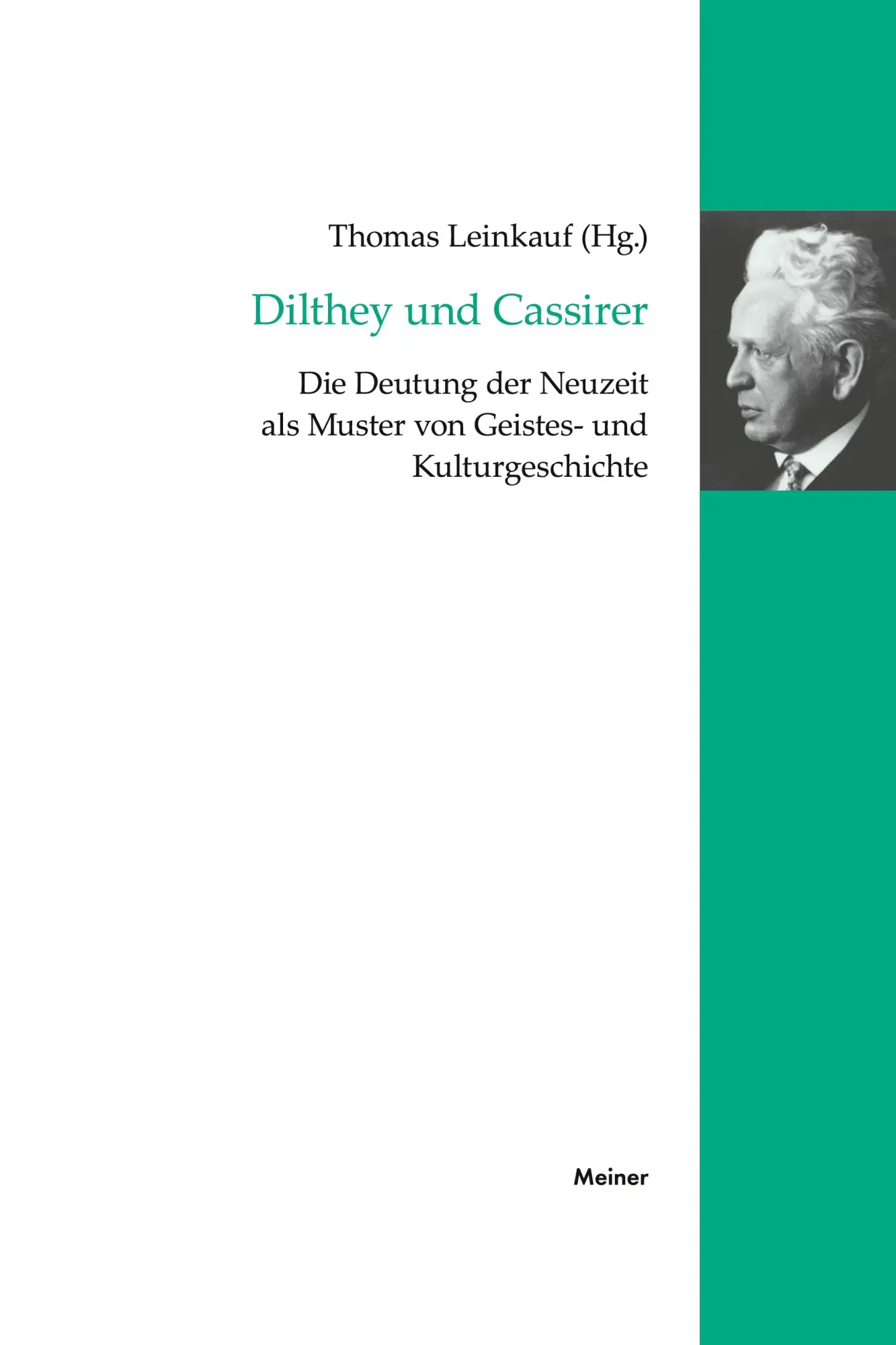Cover: 9783787346226 | Dilthey und Cassirer | Thomas Leinkauf | Taschenbuch | 172 S. | 2024