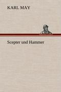 Scepter und Hammer | Karl May | Buch | HC runder Rücken kaschiert | 604 S. | Deutsch | 2012 | TREDITION CLASSICS | EAN 9783847286226 - May, Karl