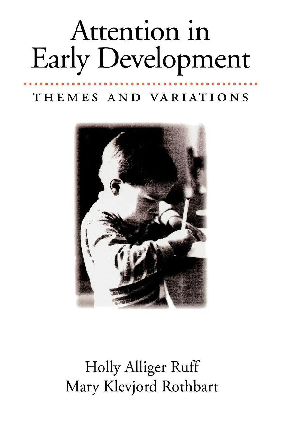 Cover: 9780195136326 | Attention in Early Development | Themes and Variations | Ruff (u. a.)