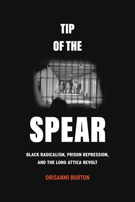 Cover: 9780520396326 | Tip of the Spear | Orisanmi Burton | Taschenbuch | Englisch | 2023