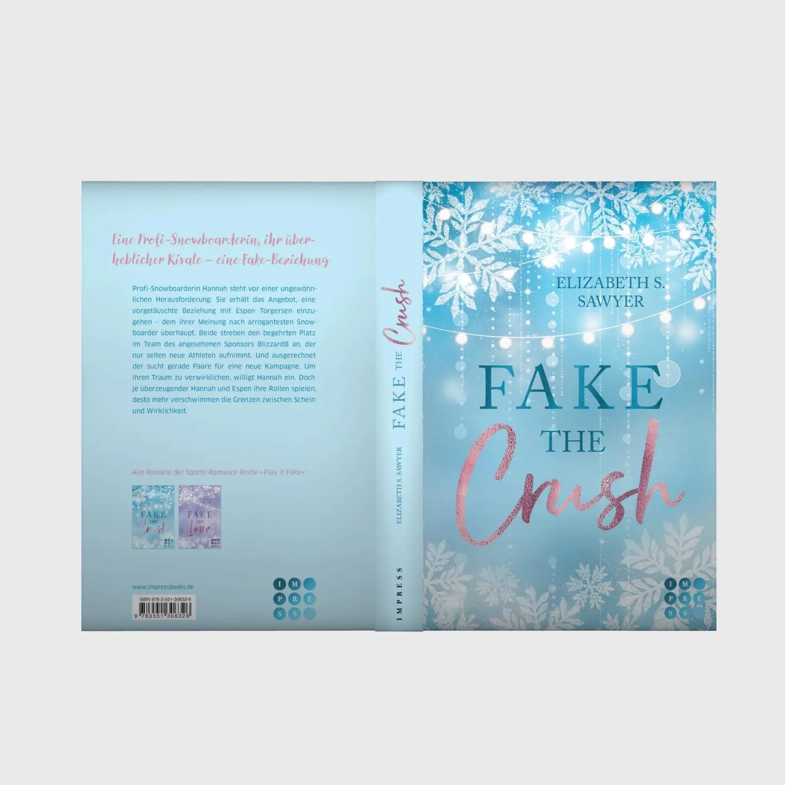 Bild: 9783551306326 | Fake the Crush (Play it Fake 1) | Elizabeth S. Sawyer | Taschenbuch