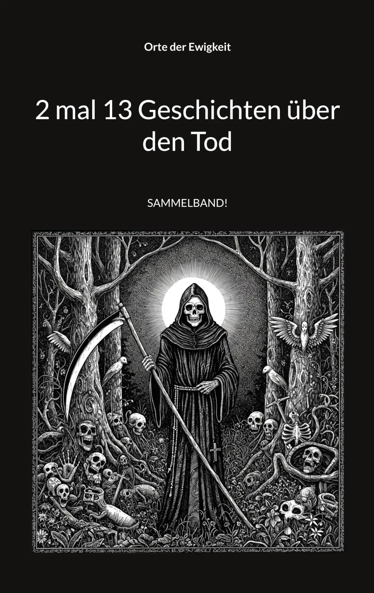 Cover: 9783819246326 | 2 mal 13 Geschichten über den Tod | Orte der Ewigkeit | Taschenbuch