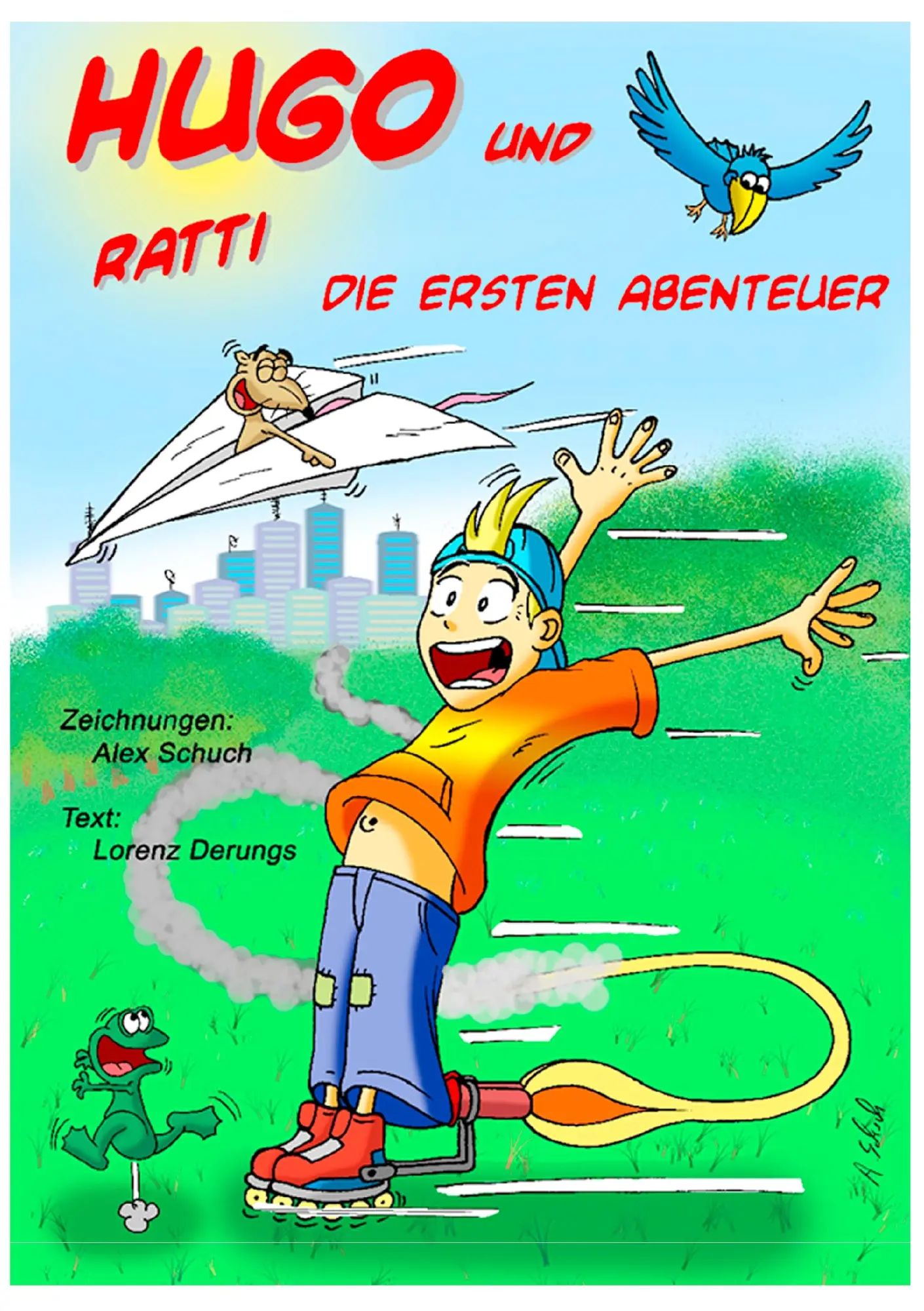 Cover: 9783839116326 | HUGO UND RATTI | Die ersten dreissig Abenteuer | Alex Schuch | Buch