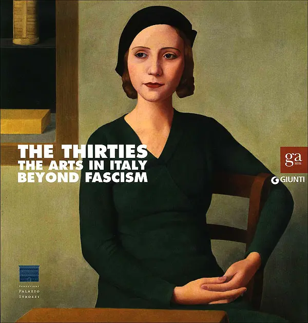 Cover: 9788809776326 | The thirties: Arts in Italy beyond fascism, English Edition | Buch