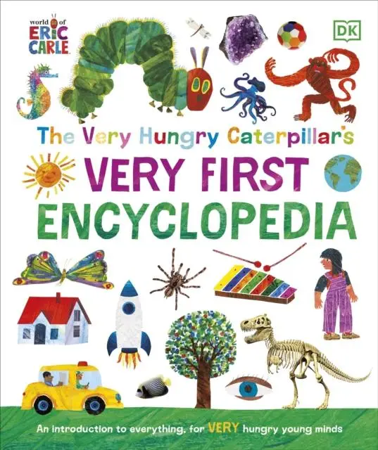 Cover: 9780241586426 | The Very Hungry Caterpillar's Very First Encyclopedia | Dk | Buch