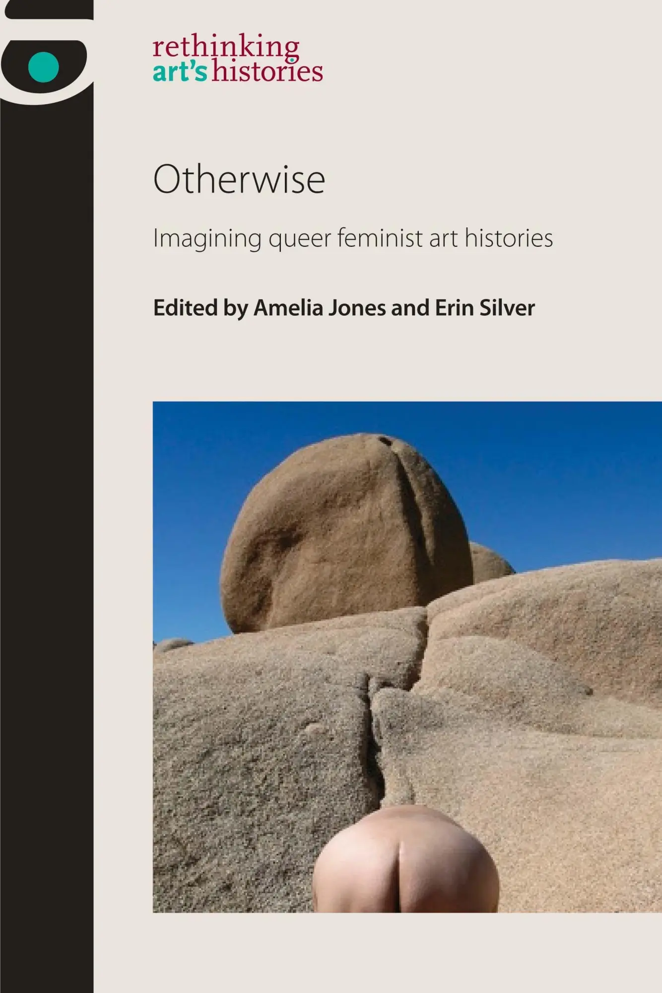 Cover: 9780719096426 | Otherwise | Imagining queer feminist art histories | Jones (u. a.)