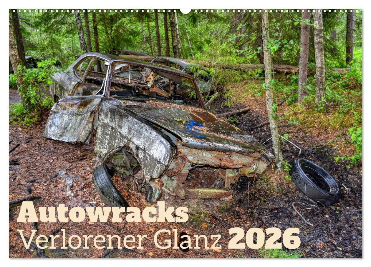 Cover: 9783457276426 | Autowracks - Verlorener Glanz 2026 (Wandkalender 2026 DIN A2 quer),...