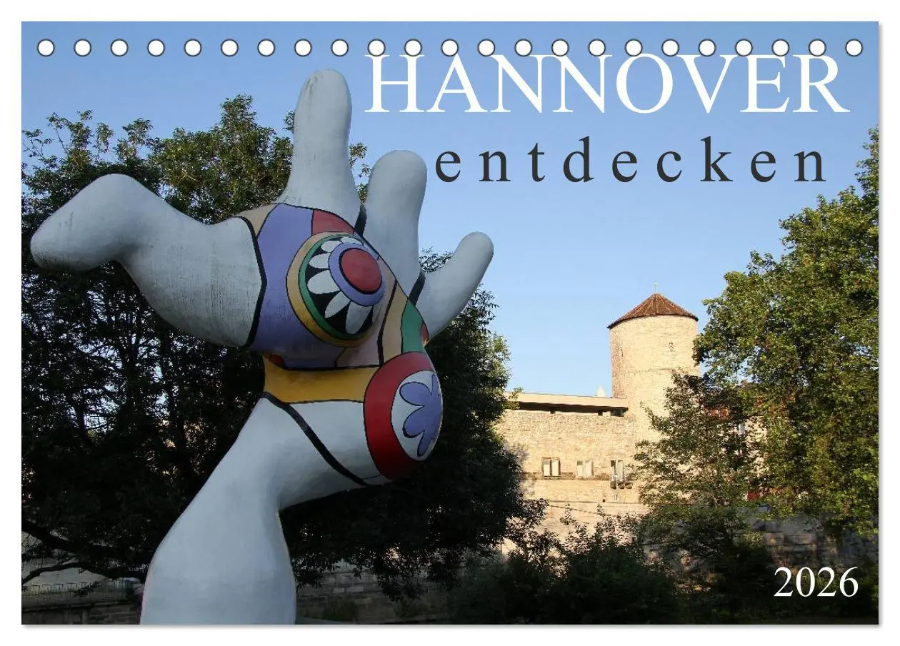 Cover: 9783516126426 | HANNOVER entdecken (Tischkalender 2026 DIN A5 quer), CALVENDO...