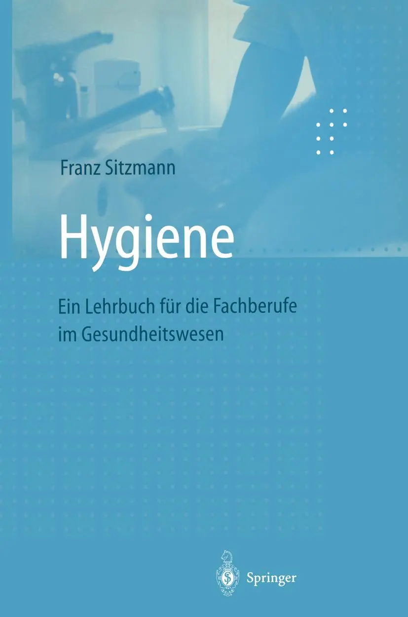 Cover: 9783540646426 | Hygiene | Ein Lehrbuch für die Fachberufe im Gesundheitswesen | Buch